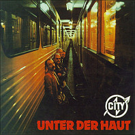 City - Unter Der Haut