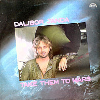 Dalibor Janda - Take Them To The Mars