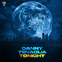 Danny Tenaglia - Tonight