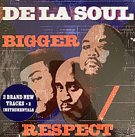 De La Soul - Bigger / Respect
