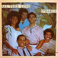 DeBarge - All This Love