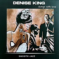 Denise King - Songs With Love