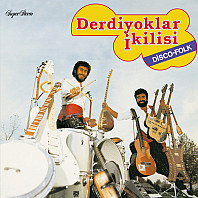 Derdiyoklar Ikilisi - Disco Folk