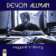 Devon Allman - Ragged & Dirty