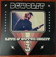 Dewolff - Live & Outta Sight 3