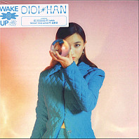 Didi Han - Wake Up