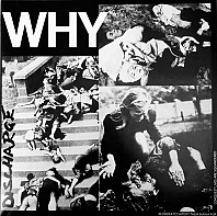 Discharge - Why