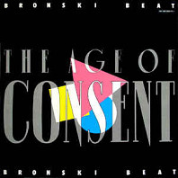 Bronski Beat - The Age Of Consent