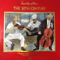 Great Ages Of Music: The 20th Century