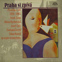 Various Artists - Praha si zpívá (písničky z let 1955-1965)