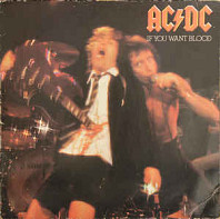 AC/DC - If You Want Blood You've Got It