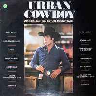 Various Artists - Urban Cowboy (Original Motion Picture Soundtrack)