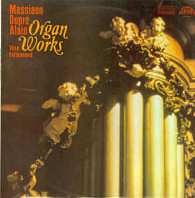 Various Artists - Messiaen, Dupré, Alain,  ‎– Organ Works