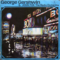 George Gershwin - The John Fox Radio Orchestra