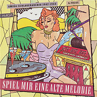 Spiel Mir Eine Alte Melodie - Amiga-Schlagerarchiv 1947-1952, 4. Folge