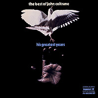 The best of John Coltrane - His greatest years