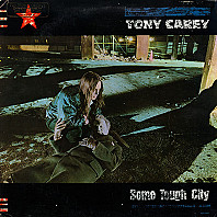 Tony Carey - Some Tough City