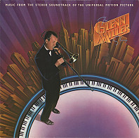 The Glenn Miller Story (Music From The Stereo Soundtrack Of The Universal Motion Picture)