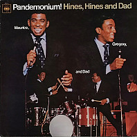 Hines, Hines & Dad - Pandemonium