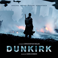 Hans Zimmer - Dunkirk (Original Motion Picture Soundtrack)