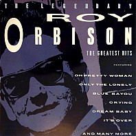 Roy Orbison - The Legendary Roy Orbison