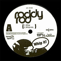 Roddy Rod - Whip