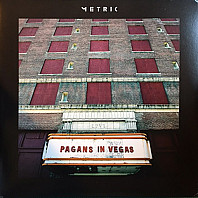 Metric - Pagans In Vegas