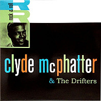 Clyde McPhatter & The Drifters - Clyde McPhatter & The Drifters