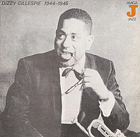 Dizzy Gillespie 1944–1946