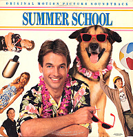 Various Artists - Summer School • Original Motion Picture Soundtrack