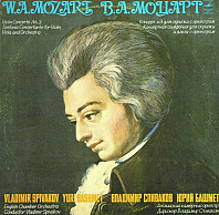 Wolfgang Amadeus Mozart - Concerto No. 3 for violin and orchestra / Sinfonia concertante For violin, viola and orchestra