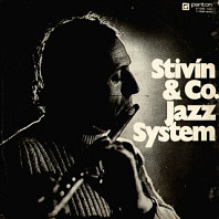 Jiří Stivín & Co. Jazz System - Stivín & Co. Jazz System / Vladimír Tomek S Přáteli