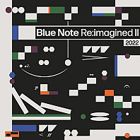 Various Artists - Blue Note Re:imagined II (2022)