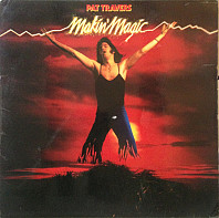 Pat Travers - Makin' Magic