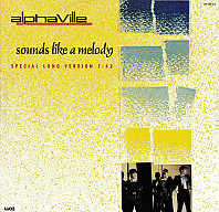 Alphaville - Sounds Like A Melody (Special Long Version)