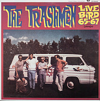 The Trashmen - Live Bird 65-67