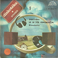 Discobolos - Diskotéka / Já Se Tiše Odporoučím