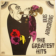 Louis Armstrong - The Greatest Hits (Největší Úspěchy Luise Armstronga)