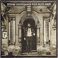 Stefan Diestelmann Folk Blues Band - Stefan Diestelmann Folk Blues Band