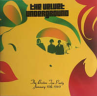 The Velvet Underground - The Boston Tea Party January 10th 1969