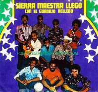 Grupo Sierra Maestra - Sierra Maestra Llego (Con El Guanajo Relleno)