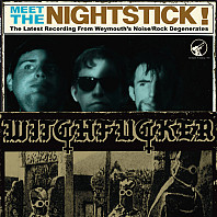 Nightstick - Nightstick Deafinitive EP / Witchfucker split