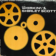 Shirley Scott - Workin'