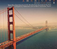 Americana 2 - Rock Your Soul - More Blue Eyed Soul & AOR Sounds From The Land Of The Free