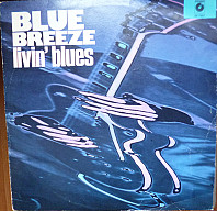 Livin' Blues - Blue Breeze