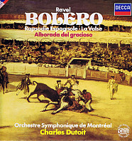 Maurice Ravel - Bolero / Rapsodie Espagnole • La Valse / Alborada Del Gracioso