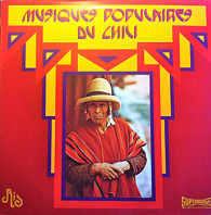 Fiesta Linda - Musiques Populaires Du Chili