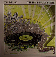 Cool Million - The Tom Moulton Session