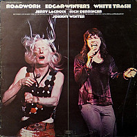 Edgar Winter's White Trash - Roadwork