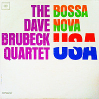 The Dave Brubeck Quartet - Bossa Nova U.S.A.